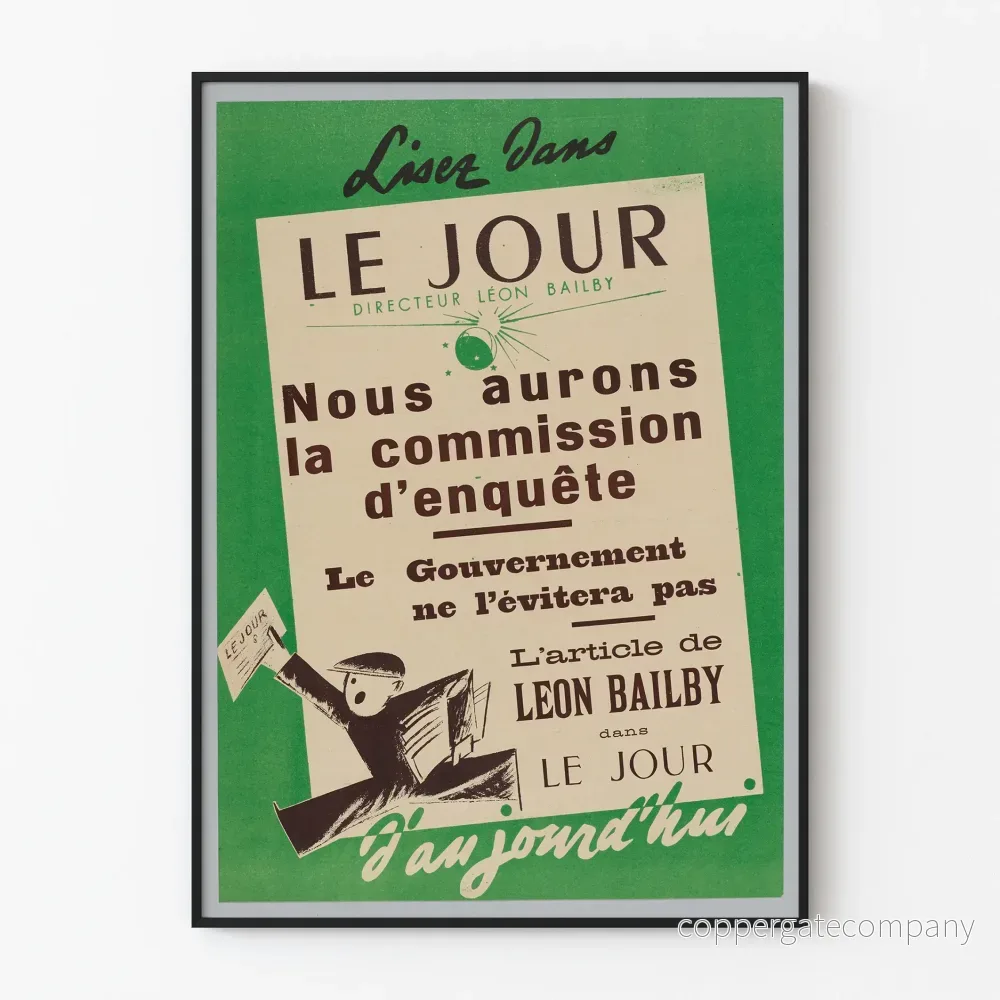 Vintageposter « Le Jour - Vi kommer att ha en utredningskommitté »