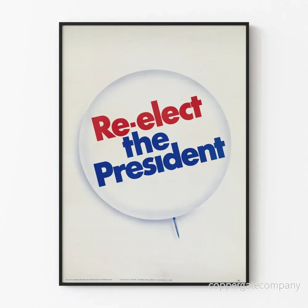 Vintage valaffisch Re-elect the President