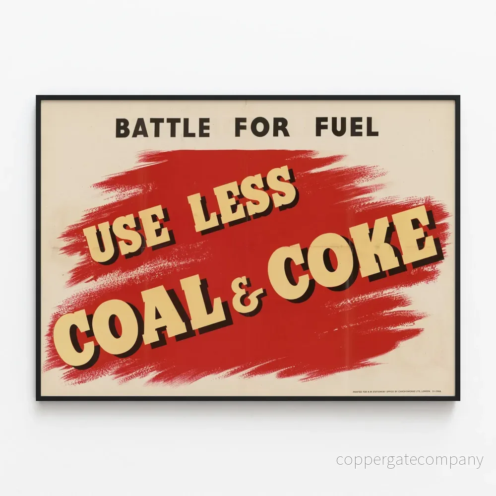 Vintageposter Battle for Fuel - Använd Mindre Kol och Koks