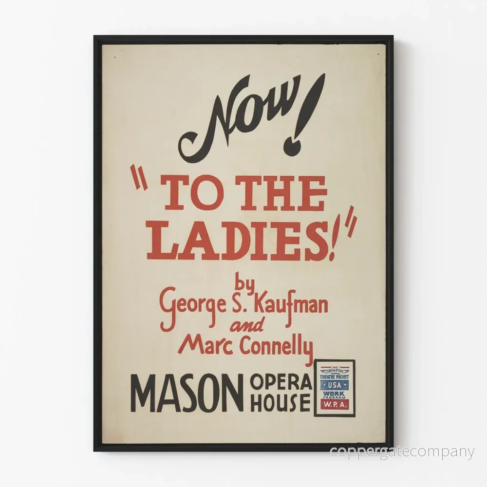 Vintageaffisch för teatern 'To The Ladies' Mason Opera House